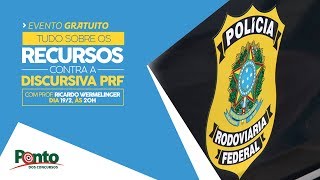 Tudo sobre os Recursos contra a Discursiva da PRF