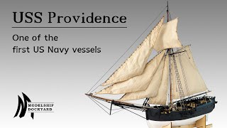 Building USS Providence 1775 wooden ship model丨Modelship Dockyard