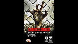 Land of the Dead: Road to Fiddler's Green playthrough - Part 2