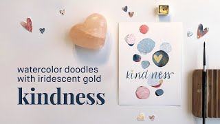 illustrating your 2021 words: kindness with watercolor and doodles