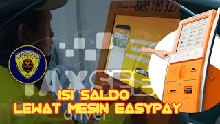 Cara Isi Saldo Taxsee Driver | Mesin EasyPay