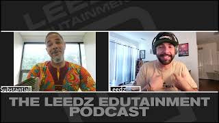 Substantial Interview (Leedz Podcast)