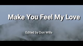 Garth Brooks - Make You Feel My Love