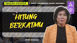 🔴 [LIVE] Vesper Program: " Hitung Berkatmu " - Yane Sinaga