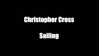 Christopher Cross - Sailing