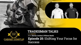 Ep 25 - Shifting Your Focus for Success