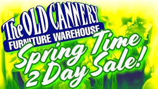 The Old Cannery's Spring Sale 2022!