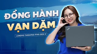 #Top1 Những Chiếc Laptop Dân Kỹ Thuật Luôn Tin Tưởng | Lenovo ThinkPad P14s Gen 4