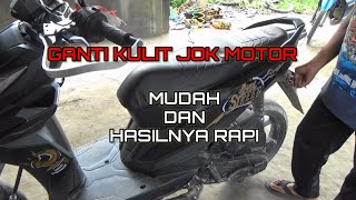 Cara ganti kulit jok dengan mudah dan rapi #jokmotor