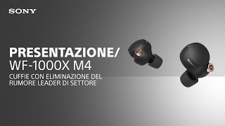 Nuove Sony WF-1000XM4 cuffie con eliminazione del rumore leader di settore