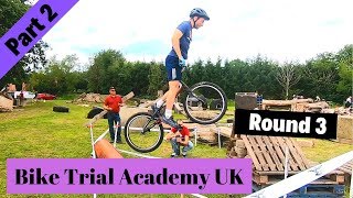 Bike Trial Academy UK - Round 3 (Part 2)