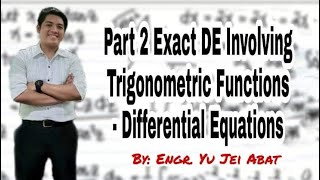 Part 2 Exact DE Involving Trigonometric Functions - Differential Equations