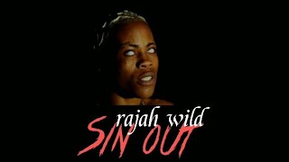 Rajah wild- Sin out(lyrics)