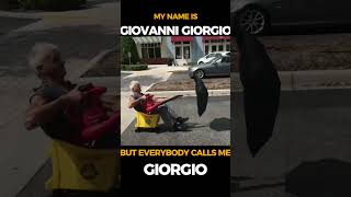 My name is Giovanni Giorgio, but everybody calls me Giorgio! #5