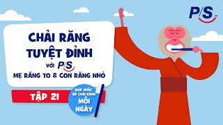 P/S CON RĂNG TO MẸ RĂNG NHỎ (Tập 21)