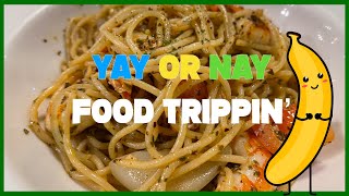 Yay or Nay! Food Trip with us!