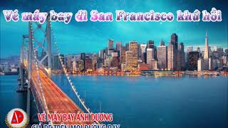 Vé máy bay đi San Francisco Cathay Pacific Airways giá rẻ