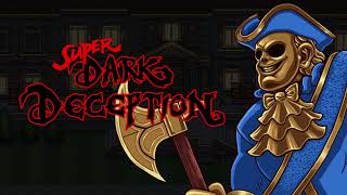 Super Dark Deception - The Golden Rule