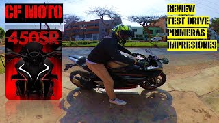 CF MOTO SR450 | LA MATA NINJA 400? | REVIEW-TEST DRIVE- PRIMERAS IMPRESIONES | LIMA-PERÚ