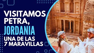 Visitamos Petra, Jordania: Una de las Maravillas del Mundo [Episodio 344]