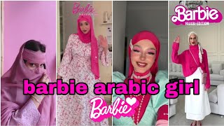 Barbie arabic girl Tik Tok clips 💕💌