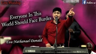 WHy You Facing Burdens / Live Worship / Eva Nathanael Donald /