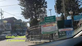 Gandhi Chowk # Lansdowne # Uttrakhand