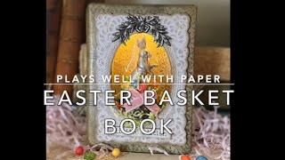 Easter Vignette Book - Tim Holtz Spring Idea-ology