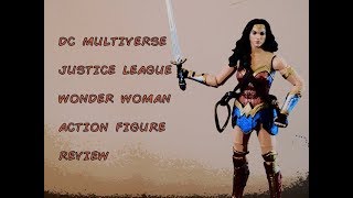 Wonder Woman Justice League Figure Review