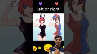 Left or Right?🤔 Your emojis in comment #shorts #shortsviral #shortvideo #youtubeshorts @SmartShiz