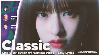 Classic - IVE (Line Distribution + Lyrics) REQUESTED