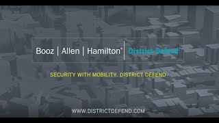 Go Mobile and Stay Secure with District Defend®