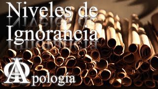 Niveles de Ignorancia Apología 15