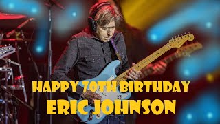 Happy 70th Birthday Eric Johnson & Bonus (One of the Big Ten)