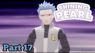 Pokemon Shining Pearl - Gameplay Walkthrough Part 17