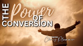 THE POWER OF CONVERSION