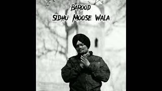 | Barood | Sidhu Moose Wala | Full Audio Song |