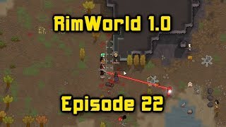 RimWorld 1.0 Episode 22 I Like This Colony Template