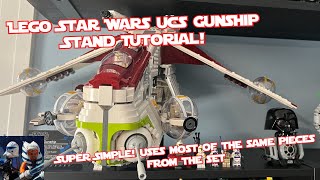 How to Better Fit the LEGO UCS Republic Gunship into your LEGO Collection! (Custom Stand Tutorial)