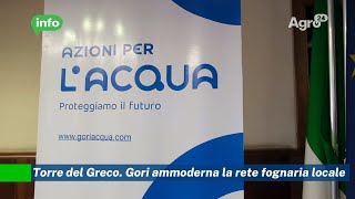 Torre del Greco. Gori ammoderna la rete idrica (video)