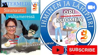 Opi suomea! Sisunautti-kirjan mallivastauskurssi, osa 1 (Intermediate)