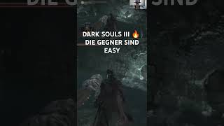 Erstes Mal DARK SOULS III 🔥 einfache Gegner #hard #darksouls3 #darksouls #gaming #games #gameplay