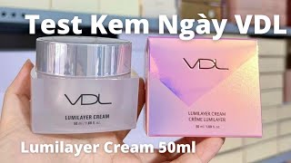 Review và Test Kem Ngày VDL Dưỡng Trắng Da Nâng Tone - Lumilayer Cream 50ml