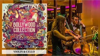 The Bollywood Collection, Indian Songs Violin & Cello Instrumental