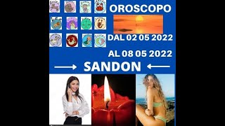 OROSCOPO SETTIMANALE TUTTI I SEGNI DAL 02 05 AL 08 05 2022