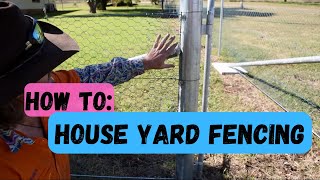 How We Do It: House Yard Fencing #EP20