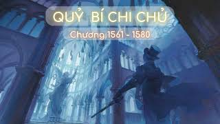 [Trọn bộ] Quỷ bí chi chủ - Chương 1561 - 1580 - TG: Ái Tiềm Thủy Đích Ô Tặc