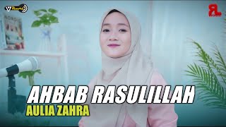 AHBAB RASULILLAH - By. AULIA ZAHRA ( Music Video 17 Record )