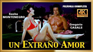 "UN EXTRAÑO AMOR" despierta tus deseos más profundos Peliculas Completas