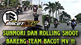 KEKOMPAKAN TEAM MOTOVLOG - SUNMORI DAN ROLLING SHOOT BARENG TEAM BACOT MV !!!